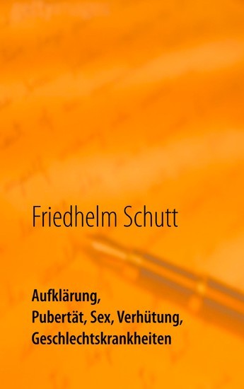 Aufklärung, Pubertät, Sex, Verhütung, Krankheiten main product photo