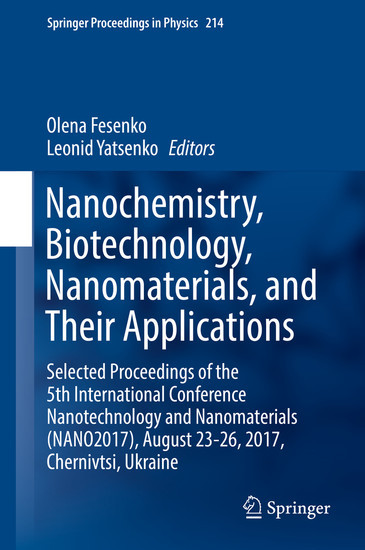 Nanochemistry, Biotechnology, Nanomaterials, and Their Applications main product photo