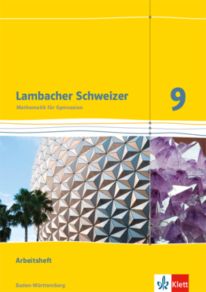 Lambacher Schweizer Mathematik 9. Ausgabe Baden-Württemberg