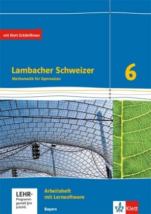 Lambacher Schweizer Mathematik 6. Ausgabe Bayern