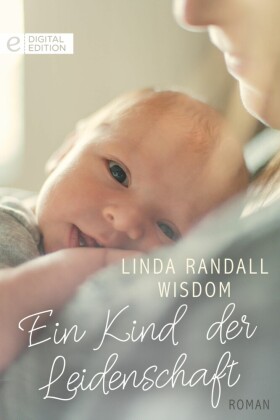 Ein Kind der Leidenschaft