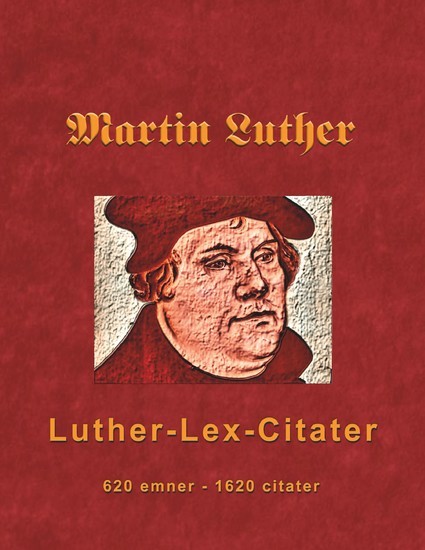 Martin Luther - Luther-Lex-Citater main product photo