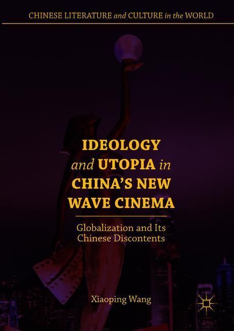 Ideology and Utopia in China's New Wave Cinema main product photo