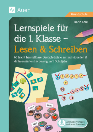 Lernspiele für die 1. Klasse - Lesen & Schreiben, m. 1 Beilage