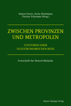 Zwischen Provinzen und Metropolen