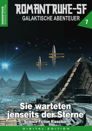 ROMANTRUHE-SF - Galaktische Abenteuer 7