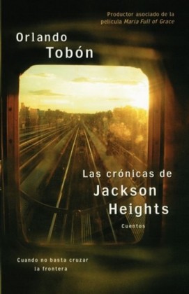 Las cronicas de Jackson Heights (Jackson Heights Chronicles)