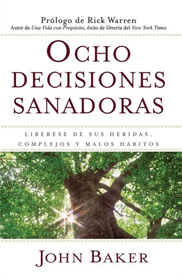 Ocho decisiones sanadoras (Life's Healing Choices) main product photo