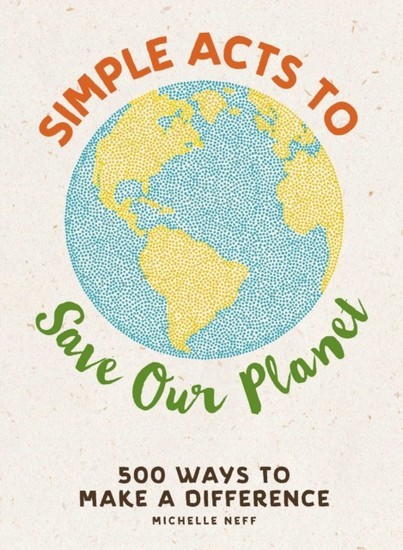 Simple Acts to Save Our Planet main product photo