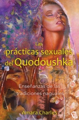 Las practicas sexuales del Quodoushka