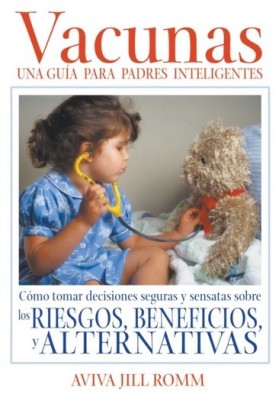 Vacunas: Una Gui-a para Padres Inteligentes