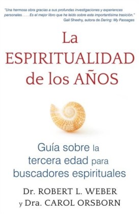 La espiritualidad de los anos