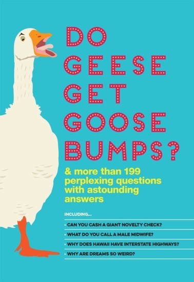 Do Geese Get Goose Bumps? main product photo