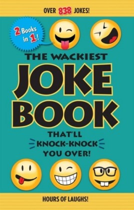 Wackiest Joke Book That'll Knock-Knock You Over!