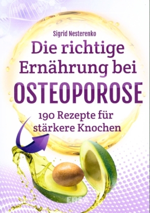 Die richtige Ernahrung bei Osteoporose