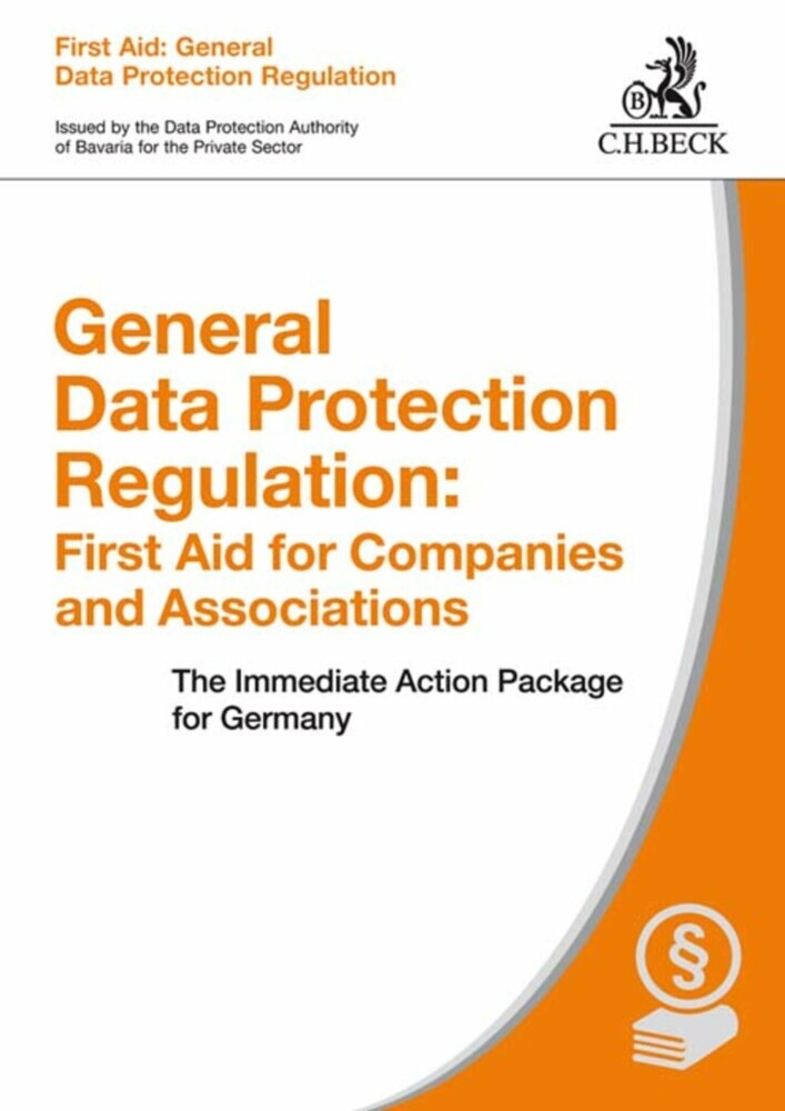 General Data Protection Regulation: First Aid for Companies and Associations main product photo