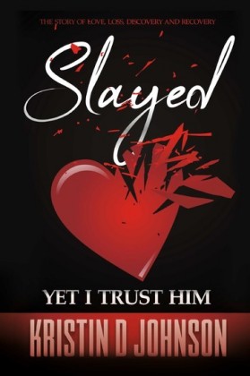 Slayed; yet I Trust Him