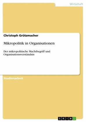 Mikropolitik in Organisationen