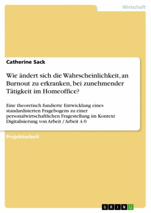 Wie ändert sich die Wahrscheinlichkeit, an Burnout zu erkranken, bei zunehmender Tätigkeit im Homeoffice?