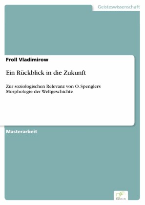 Ein Rückblick in die Zukunft