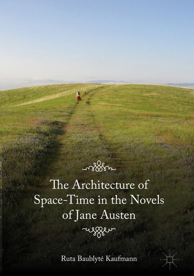 The Architecture of Space-Time in the Novels of Jane Austen main product photo