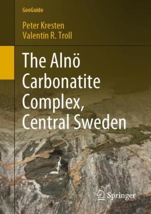 The Alnö Carbonatite Complex, Central Sweden