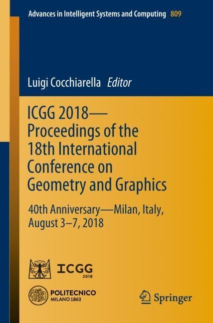 ICGG 2018 - Proceedings of the 18th International Conference on Geometry and Graphics main product photo