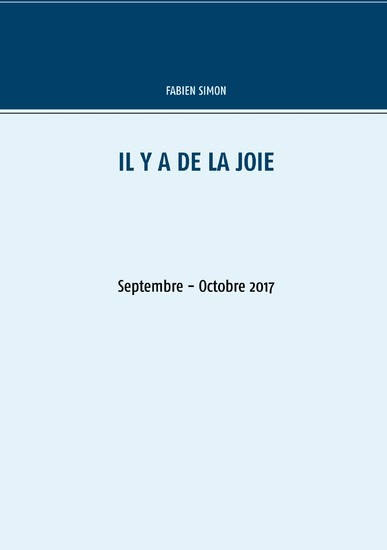 Il y a de la joie. Septembre - Octobre 2017. main product photo