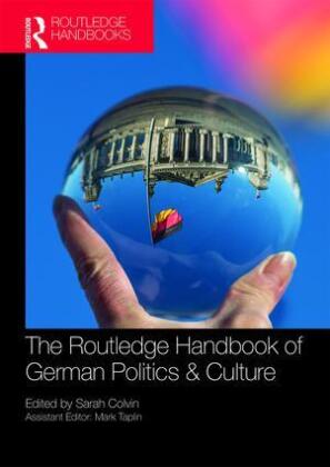 The Routledge Handbook of German Politics & Culture