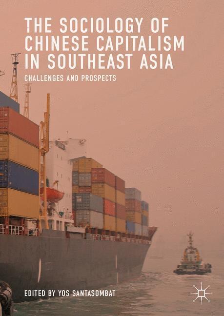 The Sociology of Chinese Capitalism in Southeast Asia main product photo