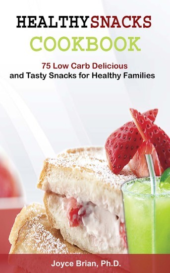 Healthy Snacks Coookbook main product photo