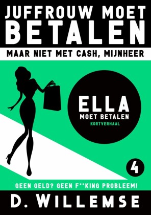 Ella moet betalen