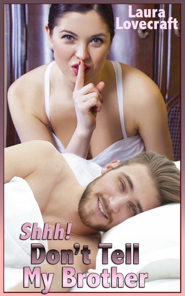 Shhh! Don't Tell My Brother main product photo
