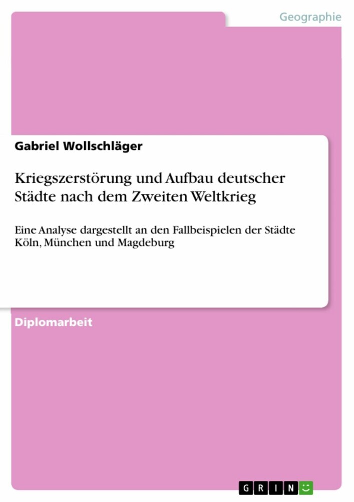 Kriegszerstörung und Aufbau deutscher Städte nach dem Zweiten Weltkrieg main product photo