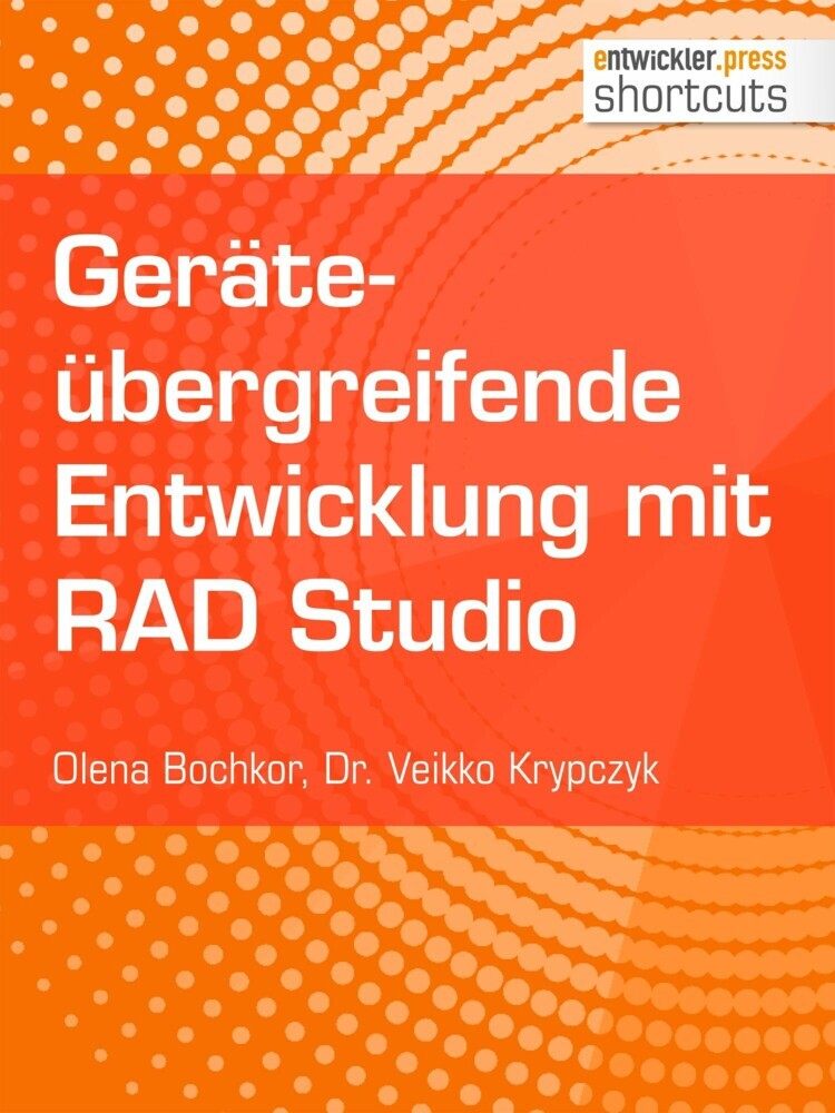 Geräteübergreifende Entwicklung mit RAD Studio main product photo
