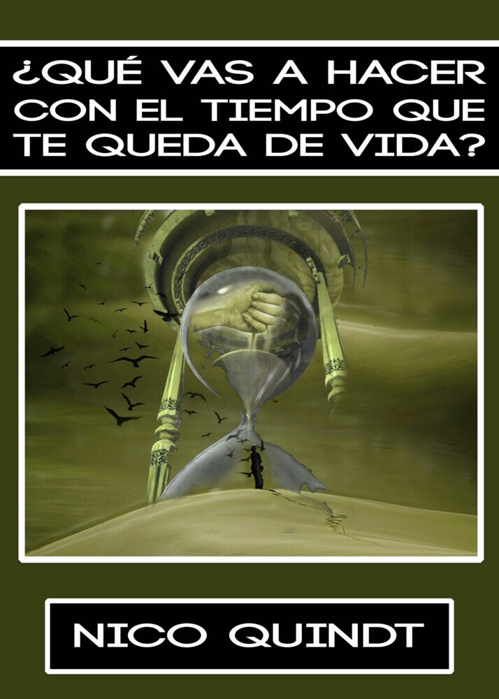 ¿Qué Vas A Hacer Con El Tiempo Que Te Queda De Vida? main product photo