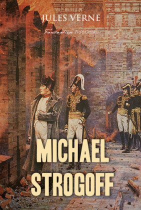 Michael Strogoff: The Courier of the Czar