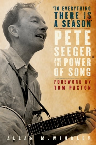 "To Everything There is a Season": Pete Seeger and the Power of Song main product photo