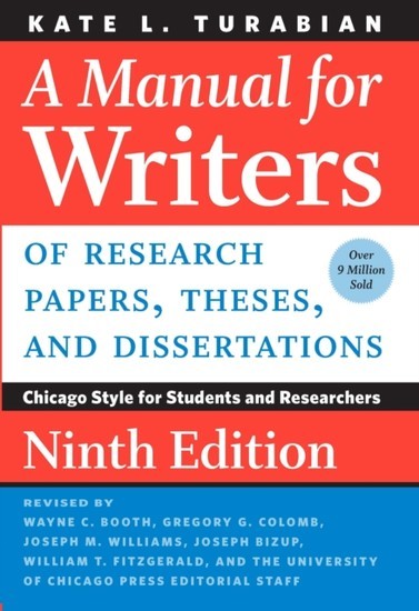 Manual for Writers of Research Papers, Theses, and Dissertations, Ninth Edition main product photo