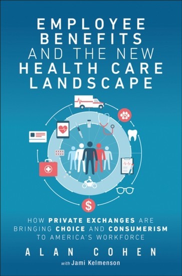 Employee Benefits and the New Health Care Landscape main product photo
