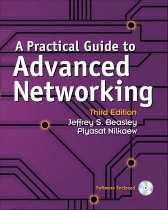 Practical Guide to Advanced Networking (paperback)