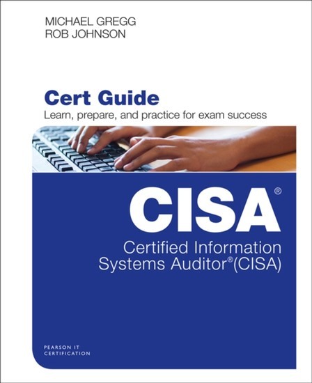 Certified Information Systems Auditor (CISA) Cert Guide main product photo