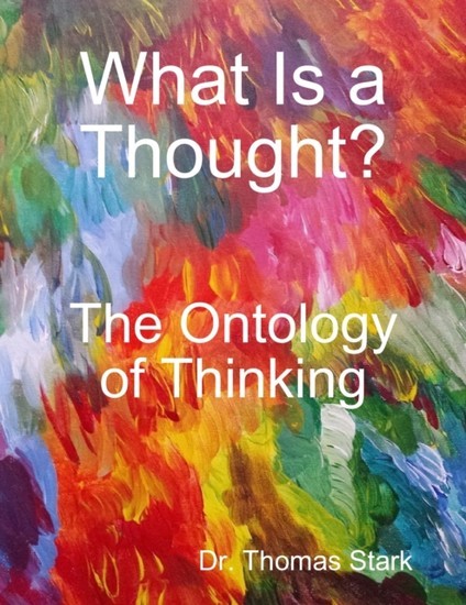 What Is a Thought?: The Ontology of Thinking main product photo
