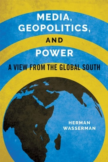 Media, Geopolitics, and Power main product photo