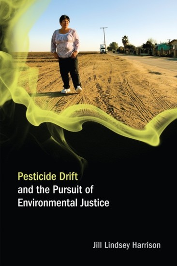 Pesticide Drift and the Pursuit of Environmental Justice main product photo