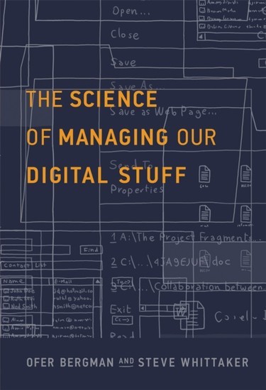 Science of Managing Our Digital Stuff main product photo