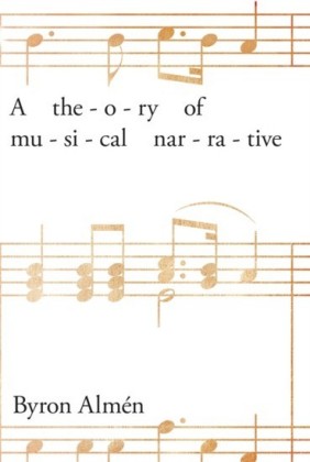 Theory of Musical Narrative