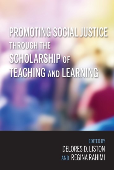 Promoting Social Justice through the Scholarship of Teaching and Learning main product photo