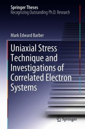 Uniaxial Stress Technique and Investigations of Correlated Electron Systems