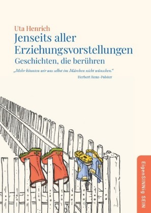 Jenseits aller Erziehungsvorstellungen